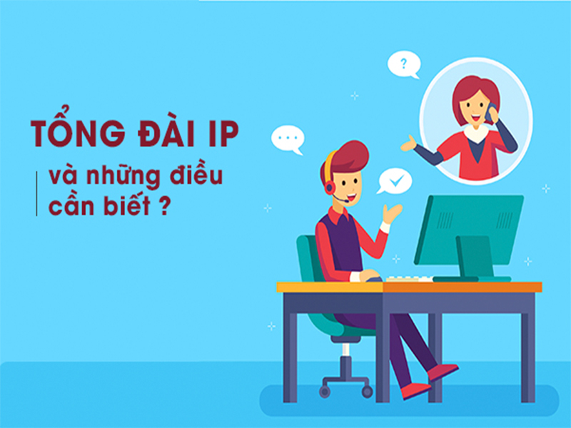 Tổng đài IP và những điều cần biết?